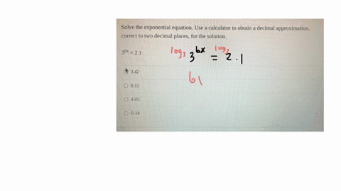question-33-2-pts-solve-the-exponential-equation-use-a-calculator-to-obtain-a-decimal-approximation-correct-to-two-decimal-places-for-the-solution-36-x21-342-011-405-014-question-34-2-pts