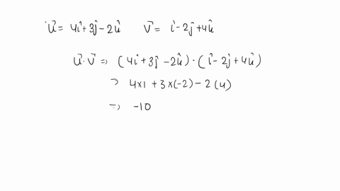 compute-the-dot-product-ofthe-vectors-u-4i3j-2k-and-i-2j4k-and-find-the-angle-between-them-19918