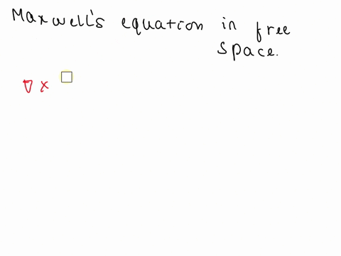 specify-maxwell-equations-in-free-space-89617