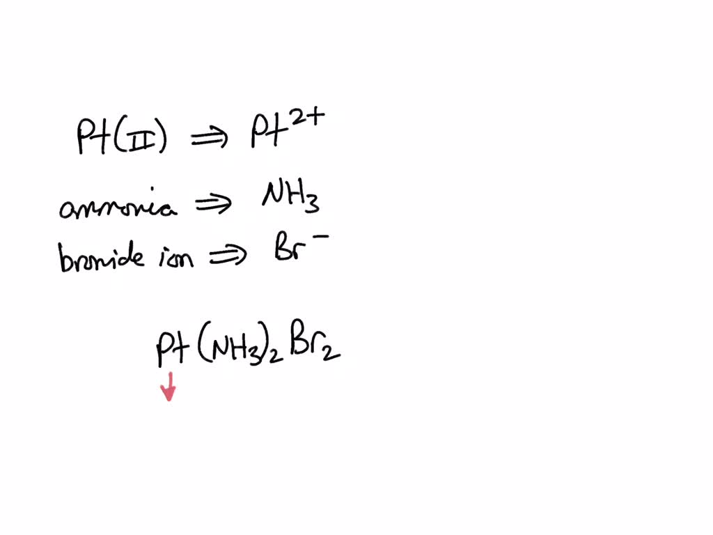 SOLVED A metal complex contains a Pt2+ bound to two ammonia (NH3