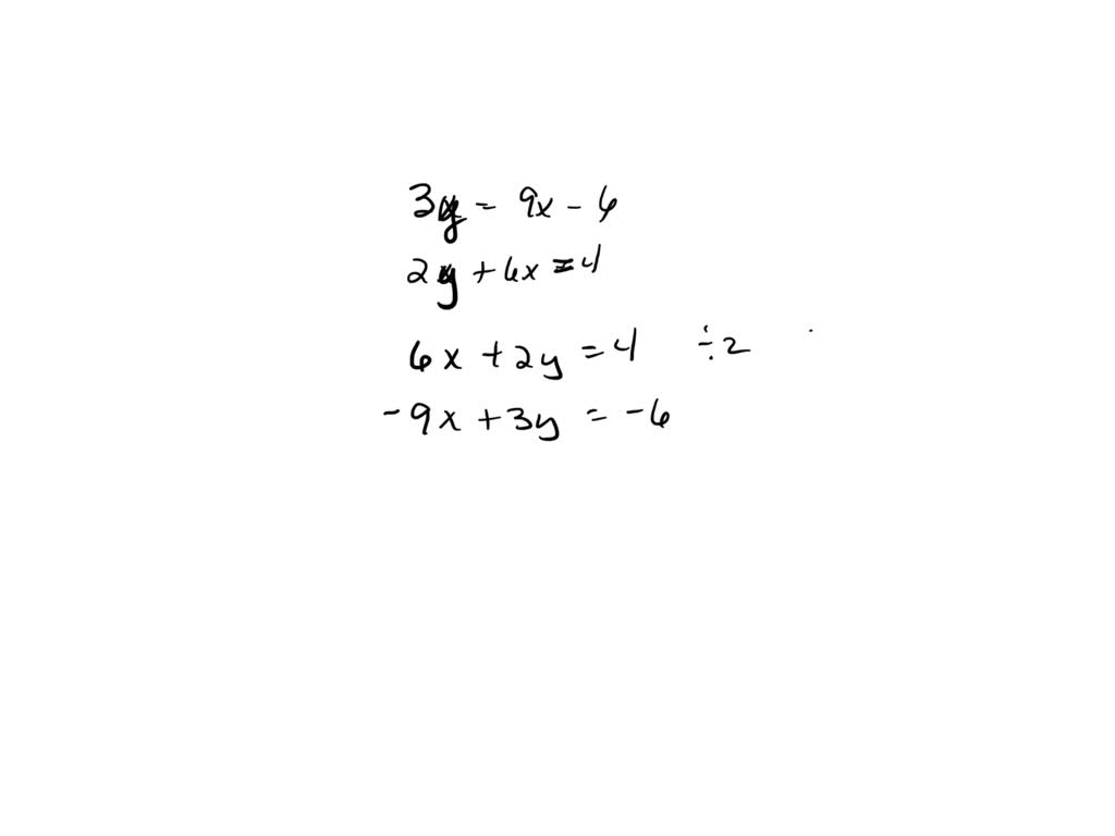 SOLVED Which Pair Of Words Describes This System Of Equations 3y 9x