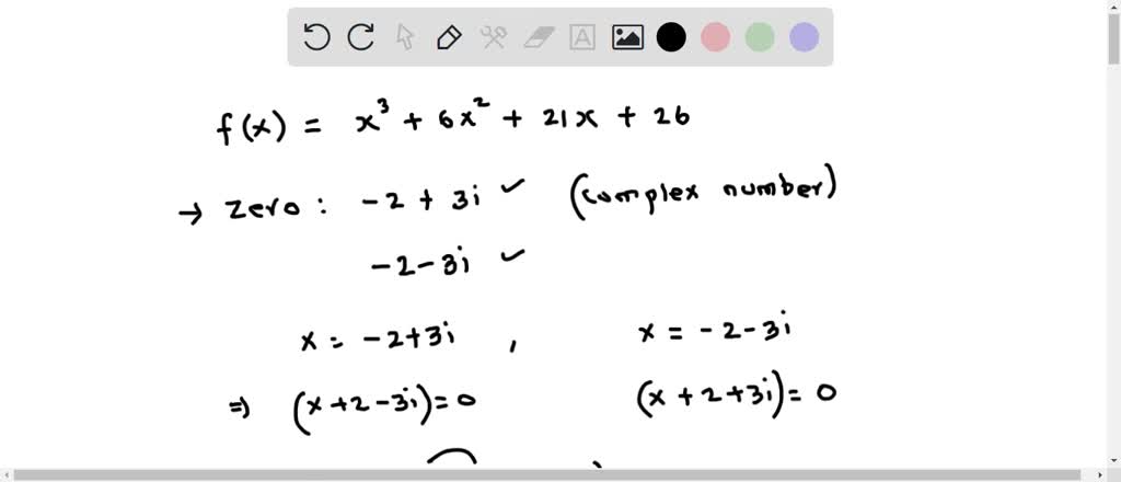 Use The Given Zero To Find The Remaining Zeros