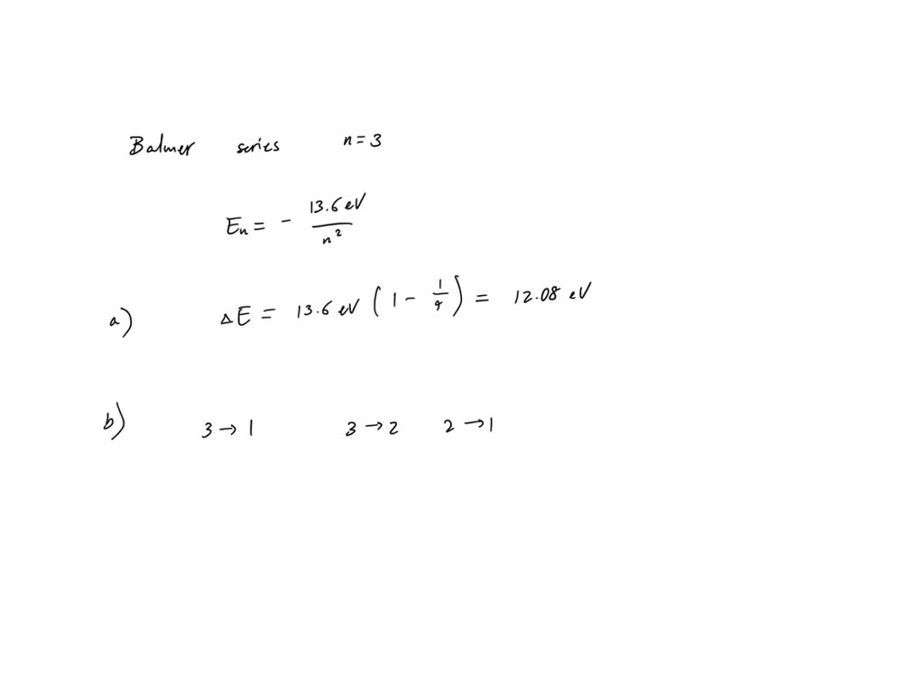 SOLVED (a) What is the least amount of energy, in electronvolts, that