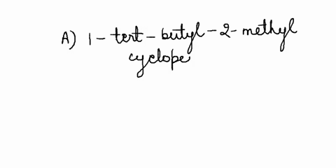 draw-structures-corresponding-to-the-following-iupac-names-a-1-tert-butyl-2-methylcyclopentane-b-1-ethyl-4-isopropylhexane-c-11-dichloropropane-d-4-ethyl-34-dimethyloctane-e-1-sec-butyl-3-is-74803