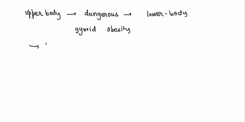 lawrence-notices-that-most-of-his-body-fat-is-accumulated-around-his-mid-section-his-dietitian-calls-this-upper-body-obesity-or-android-obesity-the-dietitian-explains-that-this-body-fat-dist-07016