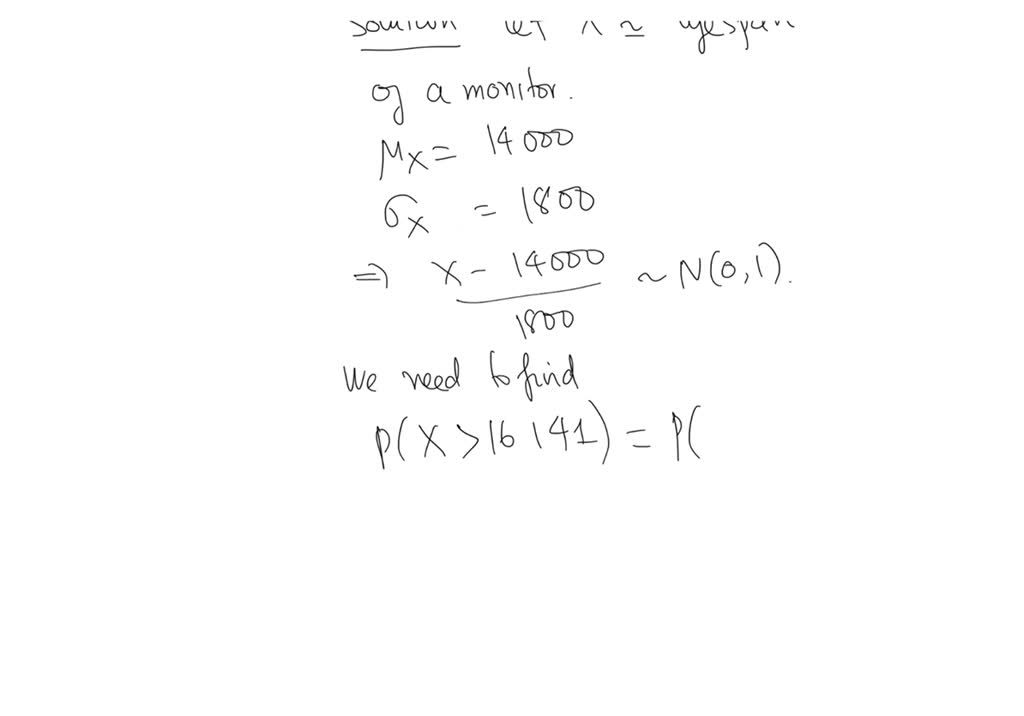 SOLVED Monitors manufactured by TSI Electronics have life spans that