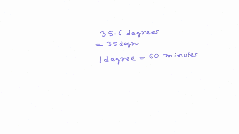 express-356-degrees-in-the-degrees-minutes-seconds-format