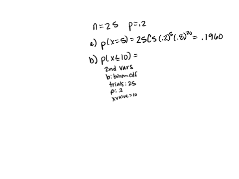 a-multiple-choice-test-has-25-questions-each-question-has-five-possible-answers-only-one-of-which-is-correct-a-student-guesses-the-answers-for-all-25-questions-the-number-of-correctly-answer-46537