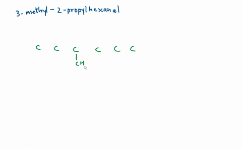 how-to-draw-3-methyl-2-propylhexanal