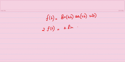 find-the-laplace-transform-fs-of-ft-sin4tcos2tut-39437