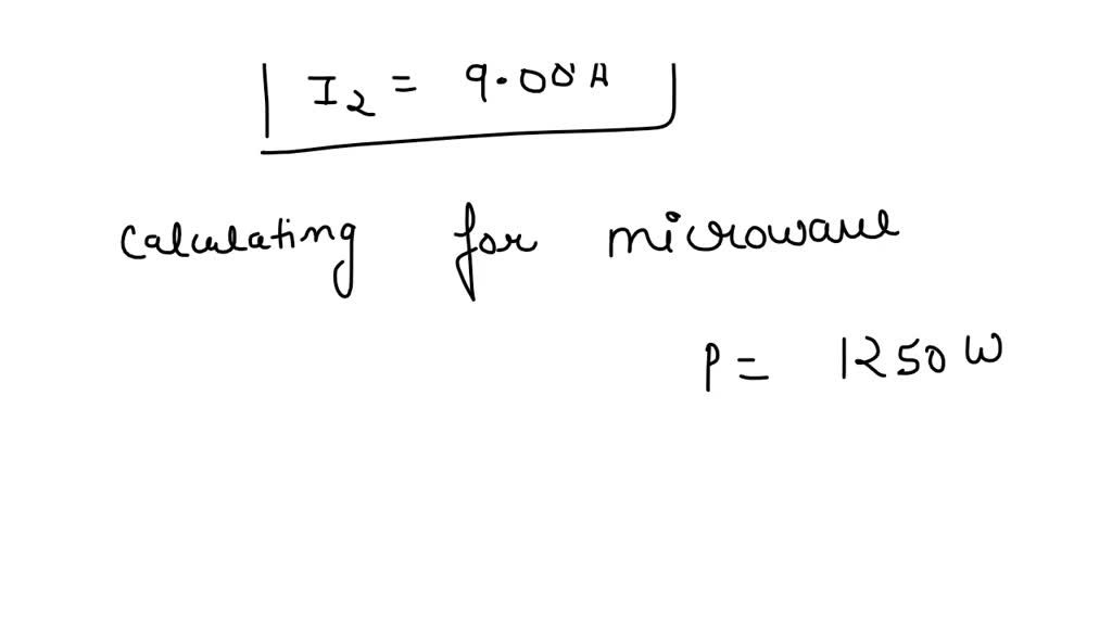 SOLVED Problem 1 Current and Parallel Circuits (15 points) A 1650 W