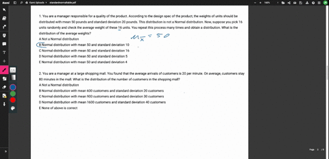 1-you-are-a-manager-responsible-for-a-quality-of-the-product-according-to-the-design-spec-of-the-product-the-weights-of-units-should-be-distributed-with-mean-50-pounds-and-standard-deviation-89557