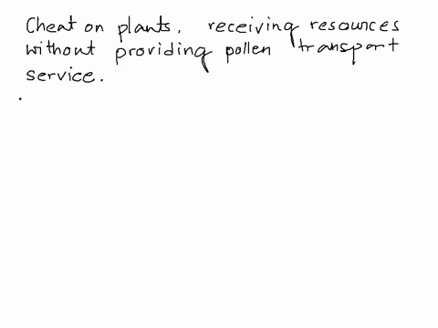 how-do-some-animals-cheat-the-system-take-plant-resources-intended-to-attract-pollinators-without-providing-pollen-transport-services-please-explain-in-detail-and-at-least-6-full-sentences-84247
