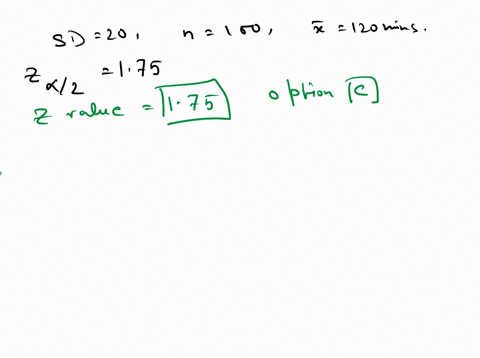 suppose-that-the-amount-of-time-teenagers-spend-working-at-part-time-jobs-normally-distributed-with-standard-deviation-of-20-minutes-random-samp-of-100-observations-drawn-and-the-sample-mean-34594