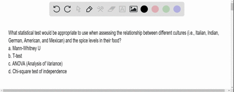 what-statistical-test-would-be-appropriate-to-use-when-assessing-the-relationship-between-different-cultures-ie-italian-indian-german-american-and-mexican-and-the-spice-levels-in-their-food-37527