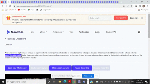 a-researcher-who-is-planning-to-conduct-an-experiment-with-human-participants-decides-to-consult-one-of-her-colleagues-about-the-data-she-collected-she-shows-him-the-full-data-set-with-identifying-inf