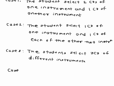 a-student-wants-to-buy-3-cds-assume-that-they-are-interested-in-4-cds-featuring-the-piano-6-cds-featuring-the-trumpet-and-3-cds-featuring-the-saxophone-2-in-how-many-ways-can-the-selection-b-65923