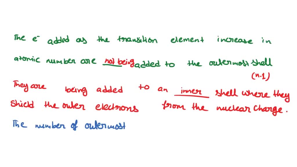 solved-explain-why-the-transition-metals-periods-and-have-nearly