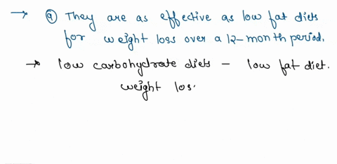 which-of-the-following-is-true-about-low-carbohydrate-diets-a-they-are-as-effective-as-low-fat-diets-for-weight-loss-over-a-12-month-period-b-they-cause-changes-in-cholesterol-that-increase-05855