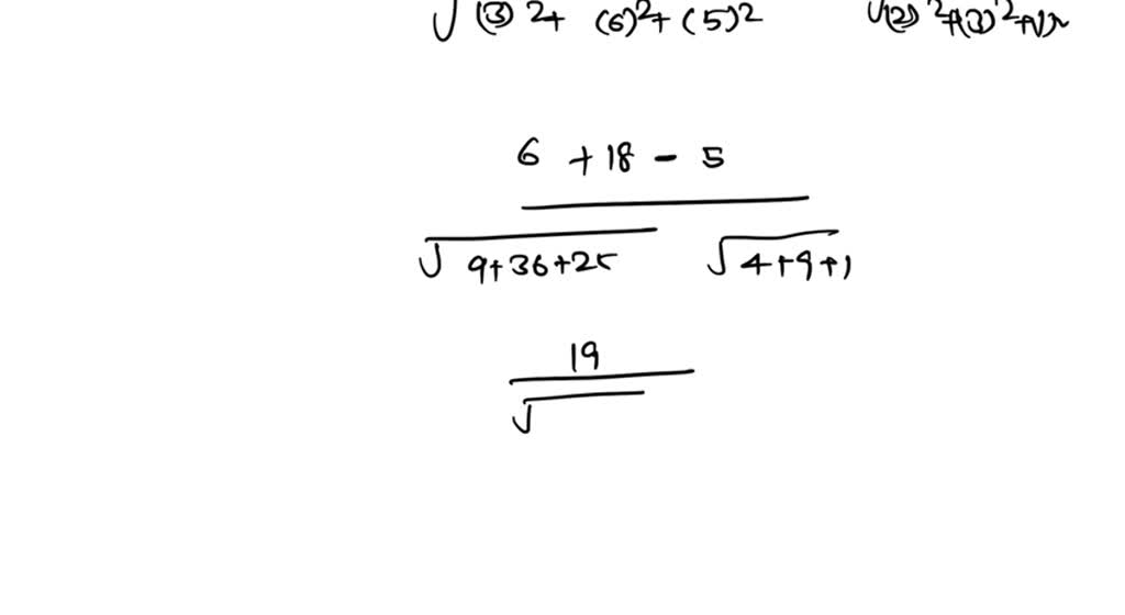 SOLVED: Two Vectors Are Given As Follows: A = -3i + 6j - 5k B = -2i ...