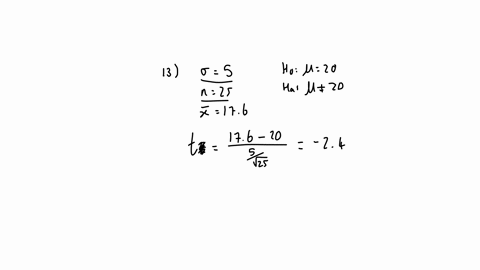 the-hypothesis-the-statistician-wants-to-test-is-a-h_0-mu75-vs-boldsymbolh-alpha-mu78-b-h_0-mu75-vs-h-alpha-mu78-c-h_0-mu75-vs-h_alpha-mu75-d-h-0-mu75-vs-h-alpha-mu75-q13-suppose-we-are-testing-the-nu