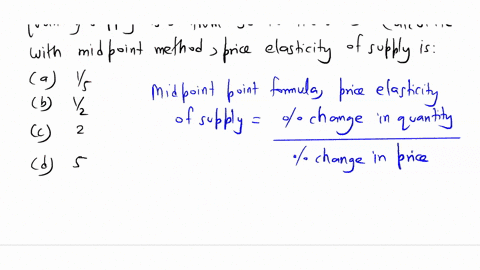 the-price-of-a-good-rises-from-16-to-24-andthe-quantity-supplied-rises-from-90-to-110-unitscalculated-with-the-midpoint-method-the-priceelasticity-of-supply-isa-15b-12c-2d-5-46977