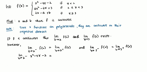 find-the-values-of-a-and-b-that-make-f-continuous-everywhere-fx-x2-4-x-2-if-x-2-ax2-bx-3-if-2-x-3-2x-a-b-if-x-3-a-b-81772