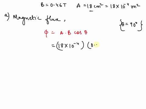 a-magnetic-field-of-magnitude-046-t-is-directed-vertically-upward-a-find-the-magnetic-flux-through-a-flat-surface-of-area-18-cm2-if-the-surface-is-vertical-b-find-the-magnetic-flux-through-a-07308
