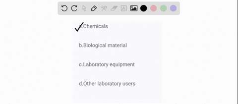 which-of-the-following-can-be-a-potential-hazard-in-the-laboratory-select-as-many-as-apply-achemicals-bbiological-material-claboratory-equipment-dother-laboratory-users