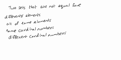 question-two-sets-that-are-not-equal-have-select-the-correct-answer-below-different-elements-all-of-the-same-elements-the-same-cardinal-number-a-different-cardinal-number-18006
