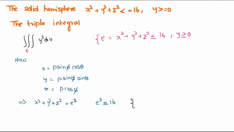 use-spherical-coordinates-to-evaluate-the-triple-integraly2dv-where-e-is-the-solid-hemisphere-x2y2z2-16-y0-38415