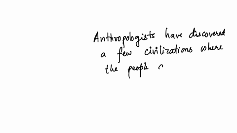 which-of-these-statements-regarding-historical-practices-outside-the-united-states-is-truea-anthropologists-have-discovered-a-few-civilizations-where-the-people-do-not-recognize-death-with-a-27607