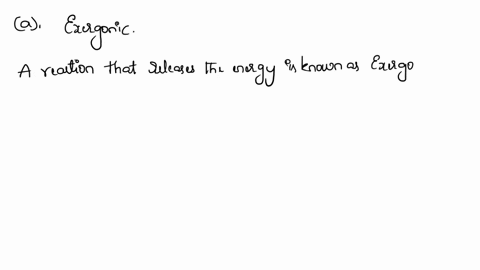at-a-reaction-that-releases-energy-is-described-as-exergonic-b-endergonic-spontaneous-both-a-and-both-b-and-ikich-ose-is-54991