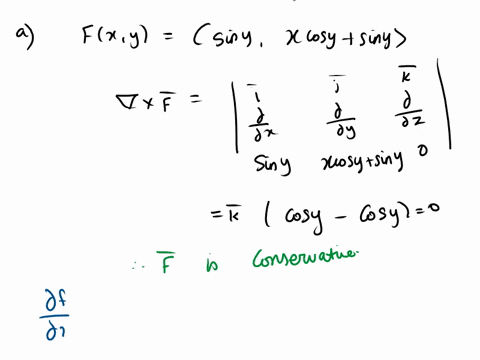 2-solve-the-following-sinyj-is-conservative-_-and-then-find-a-show-that-the-vector-field-fxy-sinyi-rcosy-potential-function-for-f-where-f-vzxy-and-is-closed-curve-in-b-use-curif-to-show-that-24747