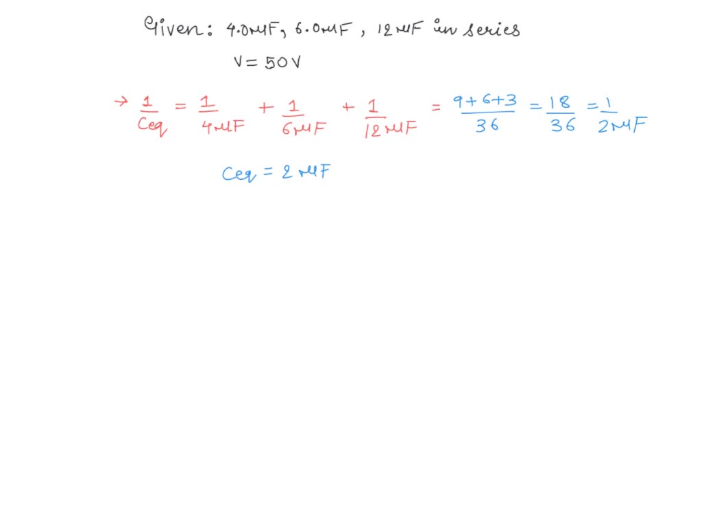 solved-a-50-microfared-capacitor-and-a-60-microfared-capacitor-are-put