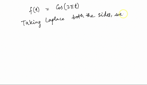 find-the-laplace-transform-of-ft-cos-2t-56287