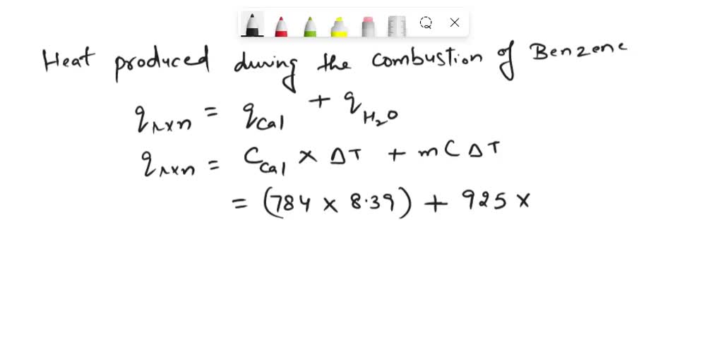 SOLVED When 1.92 g of benzene, C6H6, is burned in a bomb calorimeter, the increase in