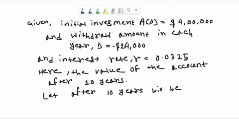 2an-investor-transfers-400000-into-an-ira-at-age-60-the-account-pays-325-interest-compounded-continuously-he-plans-to-withdraw-24000-each-year-from-the-account-in-a-near-continuous-manner-un-32564