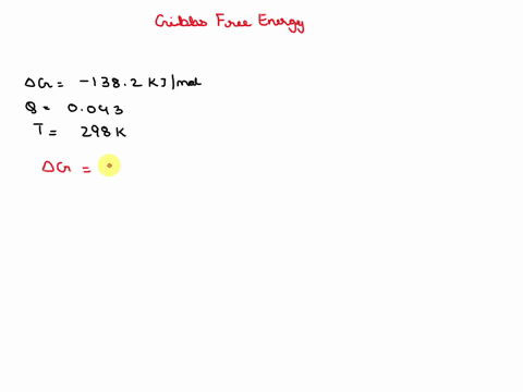 determine-ag-for-a-reaction-when-ag-1382-kjmol-and-q-0043-at-298-k-r-8314-jmol-k-kjmol-1-2-3-29634