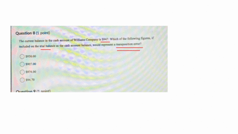 question-8-1-point-the-cament-balance-in-the-cash-account-of-willians-compuny-is-5set-which-of-the-following-figures-if-598000-590900-597400-59470-question-9-1-point-the-finascial-acoguatitg-standards