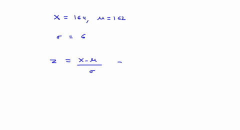 suppose-you-are-given-that-the-height-often-is-normally-distributed-with-mean-of-162cm-and-standard-deviation-of-6cm-we-select-a-random-sample-of-36-men-from-this-population-then-what-is-the-02122