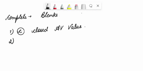 clased-pts-question-17-closed-scmllunar-valve-open-av-valve-choose-the-answers-that-best-complete-the-following-senter-opct-scmilunjr-vnvc-sclect-betore-opening-when-blood-coming-into-tne-ri-90918