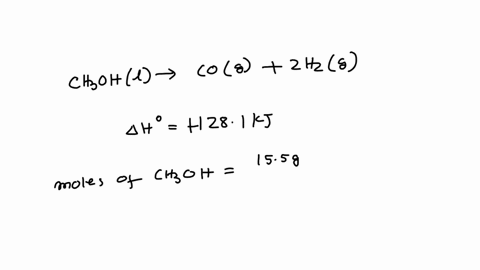 the-value-of-h-for-the-reaction-below-is-1281-kj-ch3oh-l-co-g-2h2-g-how-many-kj-of-heat-are-consumed-when-155-g-of-ch3oh-l-decomposes-as-shown-in-the-equation-62113