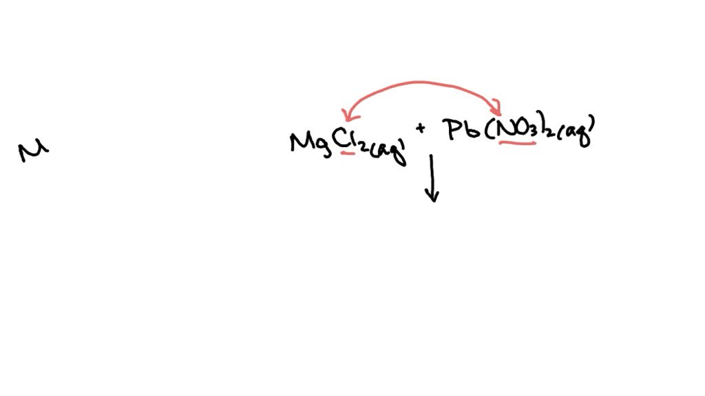 Solved Does Mgcl2 Pb No3 2 Form A Precipitate Solved Does Mgcl2 Pb No3 2 Form A Precipitate
