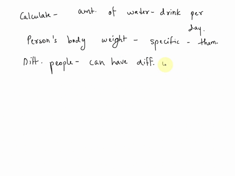 calculate-how-much-water-you-should-be-drinking-in-a-day-show-your-calculations-21523