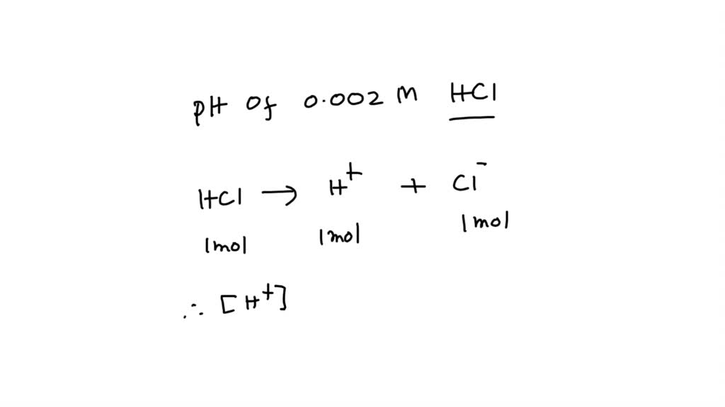 Solved calculate the ph of 0 002 m hcl 