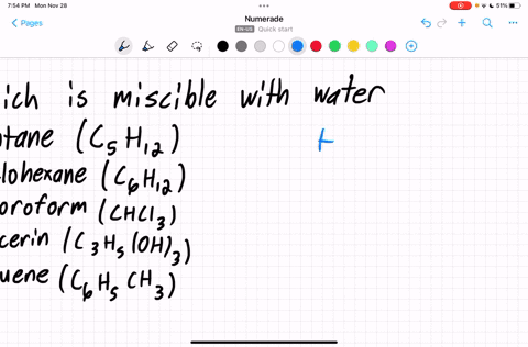 apply-the-like-dissolves-like-rule-to-predict-which-of-the-following-liquids-is-miscible-with-water-a-pentane-c5h12-b-cyclohexane-c6h12-c-chloroform-chcl3-d-glycerin-c3h5oh3-e-toluene-c6h5ch-58029