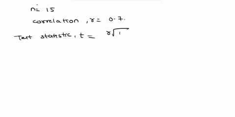 this-question-has-two-parts-part-1-given-a-sample-of-size-n-15-and-a-sample-correlation-of-r-07-the-value-of-the-test-statistic-for-conducting-a-hypothesis-test-of-the-correlation-is-t-353-t-69705