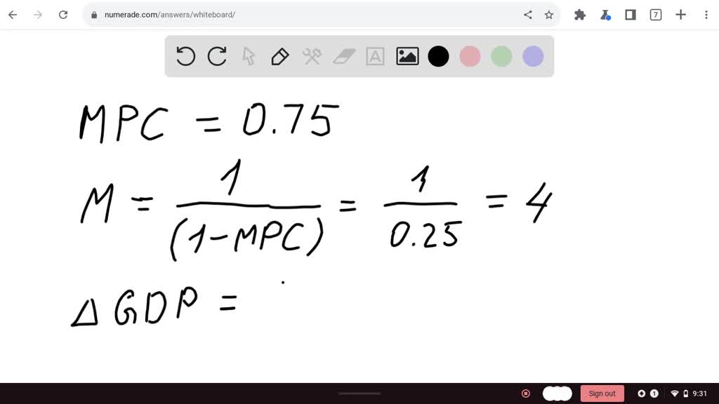 SOLVED: If the marginal propensity to consume is .75 (or 75%), which of