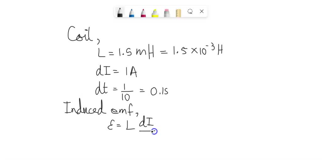 SOLVED: The current in a coil with a self-inductance of 1.5 mH ...